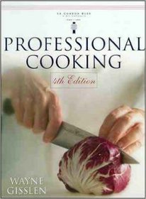 Professional Cooking: WITH Professional Baking, 4th ed (English and French Edition)