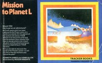 Mission to Planet L (Tracker Books)