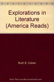 Explorations in Literature (America Reads)