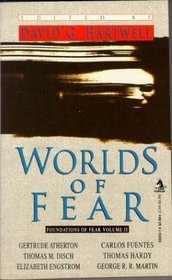 Worlds of Fear (Foundations of Fear, Vol 2)