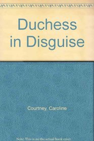 Duchess in Disguise (Large Print)