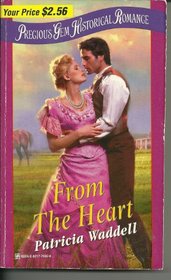 From the Heart (Precious Gem Historical Romance #61)
