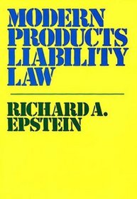 Modern Products Liability Law