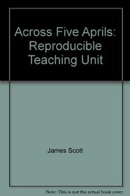 Across Five Aprils: Reproducible Teaching Unit