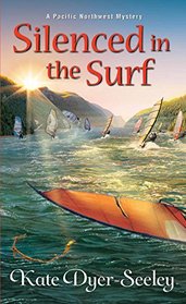 Silenced in the Surf (Pacific Northwest, Bk 3)