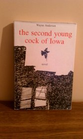 The Second Young Cock of Iowa