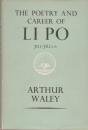Poetry and Career of Li Po (Ethical & Religious Classics of E.& W.)