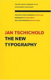 The New Typography (Weimar and Now: German Cultural Criticism)