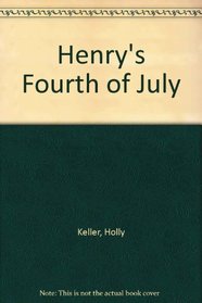 Henry's Fourth of July