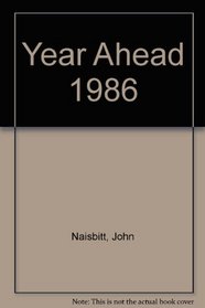 The year ahead - 1986