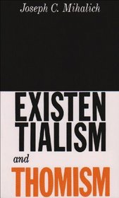 Existentialism and Thomism