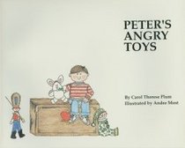 Peter's Angry Toys (I Am Special Children's Storybooks)