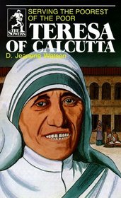 Teresa of Calcutta: Serving the Poorest of the Poor (Sower Book)