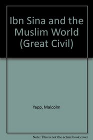 Ibn Sina and the Muslim World (Great Civil)