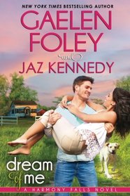 Dream of Me (Harmony Falls, Book 1)