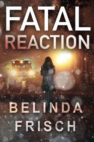 Fatal Reaction (Paramedic Anneliese Ashmore Mysteries)