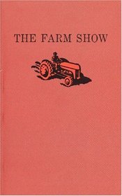 The The Farm Show
