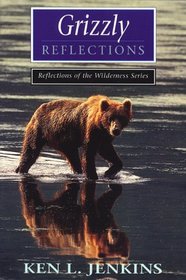 Grizzly Reflections
