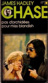 Pas D'Orchidees Pour Miss Blandish (French Edition)