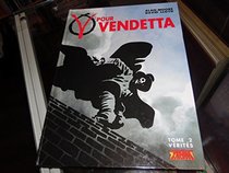 V pour Vendetta tome 2: Vrits (V of Vendetta #2 of 6)