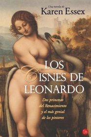 Los cisnes de Leonardo / Leonardo's Swans (Narrativa (Punto de Lectura)) (Spanish Edition)