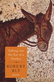 Talking Into the Ear of a Donkey: Poems