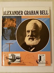 Alexander Graham Bell (First Book)