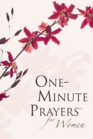 One-Minute Prayers for Women Gift Edition (One-Minute Prayers)