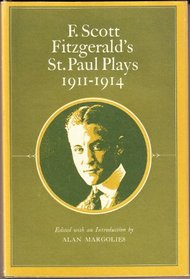 F. Scott Fitzgerald's St. Paul Plays, 1911-1914