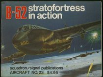 B-52 Stratofortress in Action - Aircraft No. 23