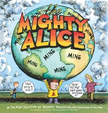 The Mighty Alice: A Cul de Sac Collection