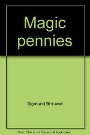 Magic pennies