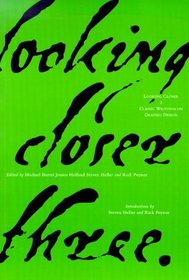 Looking Closer 3: Classic Writings on Graphic Design (Looking Closer)