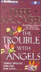 The Trouble with Angels (Angels Everywhere, Bk 2) (Audio Cassette) (Abridged)