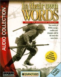 In Their Own Words - WWII: The European Theater (Topics Entertainment-History (CD))