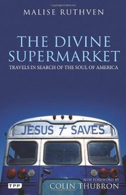 The Divine Supermarket: Travels in Search of the Soul of America