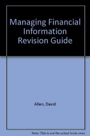 Managing Financial Information Revision Guide