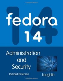 Fedora 14 Administration and Security
