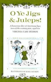 O Ye Jigs & Juleps!