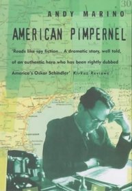American Pimpernel : The Man Who Saved the Artists on Hitler's Death List