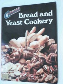 BREAD AND YEAST COOKERY.