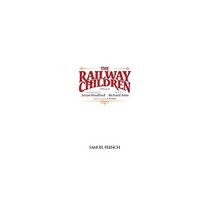 The Railway Children: A Musical