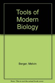 Tools of Modern Biology