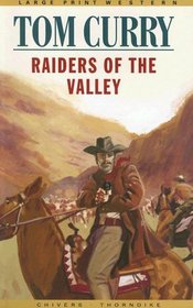 Thorndike British Favorites - Large Print - Raiders of the Valley