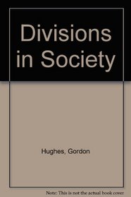 Divisions in Society