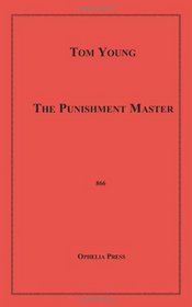 The Punishment Master (Volume 0)