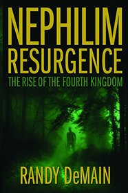 The Nephilim Resurgence