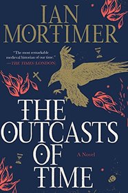 The Outcasts of Time: A Novel