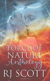 Force of Nature Anthology: Seth & Casey, All The Kings Men, Alpha, Delta