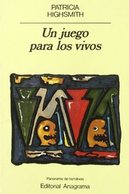 Un Juego Para Los Vivos (Spanish Edition)